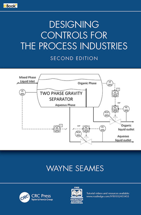 Designing Controls For The Process Industries Wayne Seames