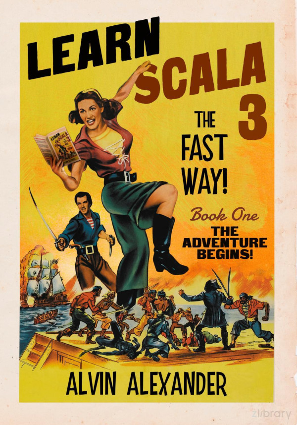 Learn Scala 3 The Fast Way Alvin Alexander