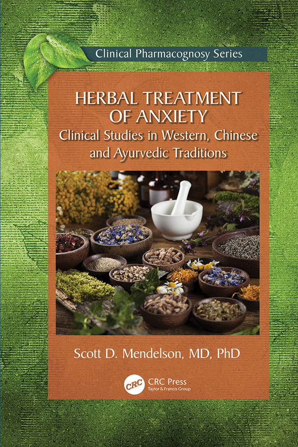 Herbal Treatment Of Anxiety Scott D Mendelson