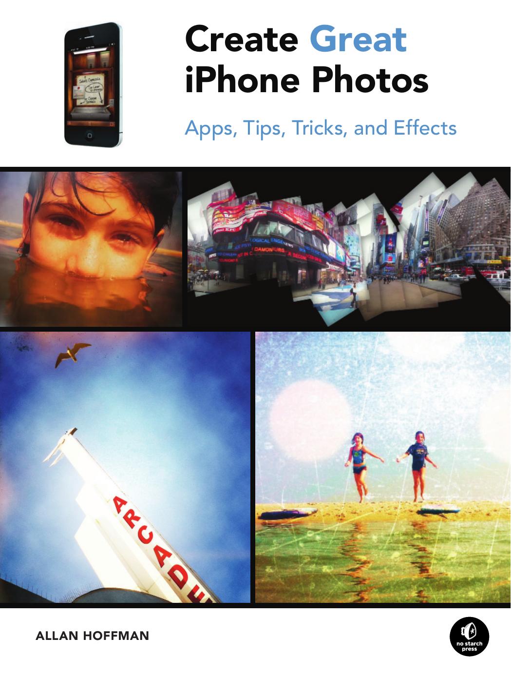 Create Great Iphone Photos Allan Hoffman