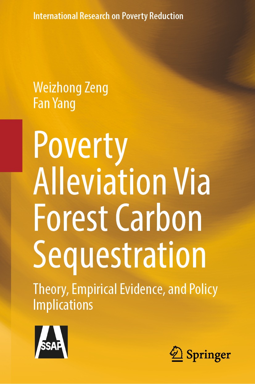 Poverty Alleviation Via Forest Carbon Sequestration Theory Empirical Evidence And Policy Implications Weizhong Zeng
