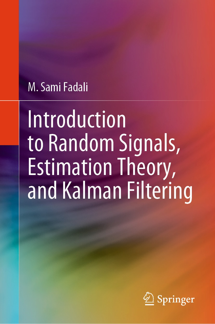 Introduction To Random Signals Estimation Theory And Kalman Filtering M Sami Fadali