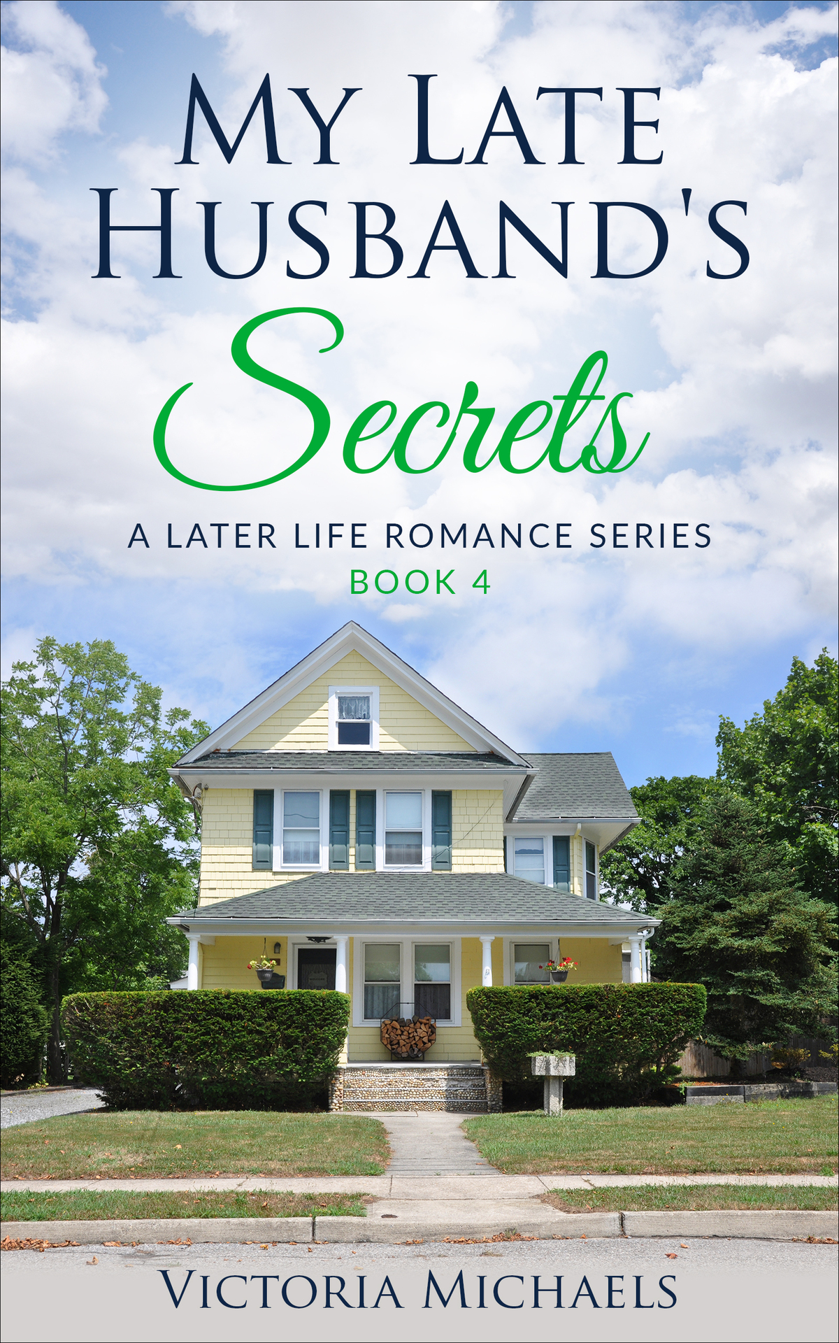 Victoria Michaels Later Life Romance 04 My Late Husbands Secrets Victoria Michaels