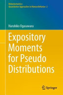Expository Moments For Pseudo Distributions Haruhiko Ogasawara