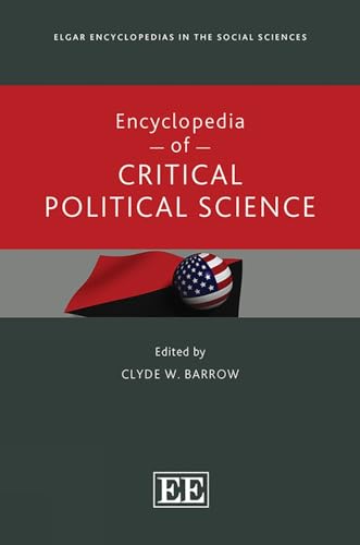 Encyclopedia Of Critical Political Science 1st Edition Clyde W Barrow
