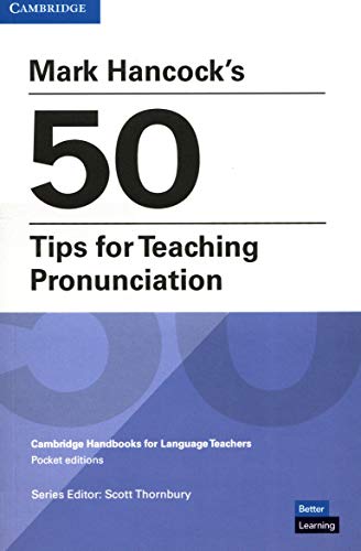 Mark Hancocks 50 Tips For Teaching Pronunciation 1st Edition Hancock