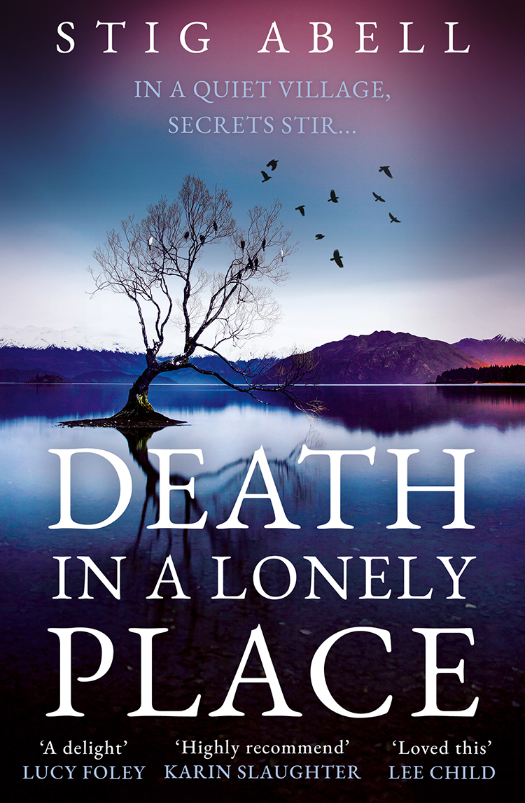 Death In A Lonely Place Stig Abell