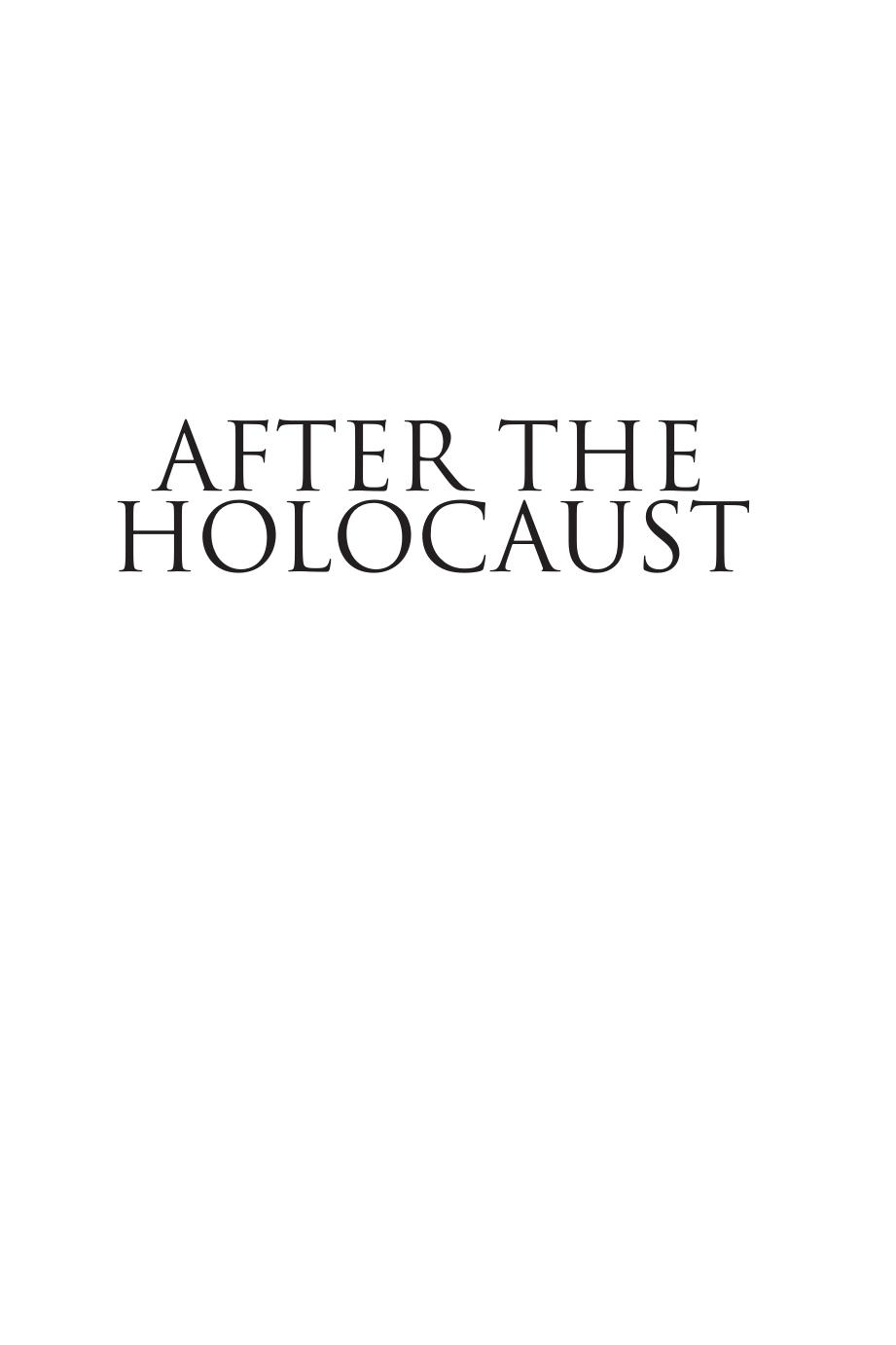 After The Holocaust Monty Noam Penkower