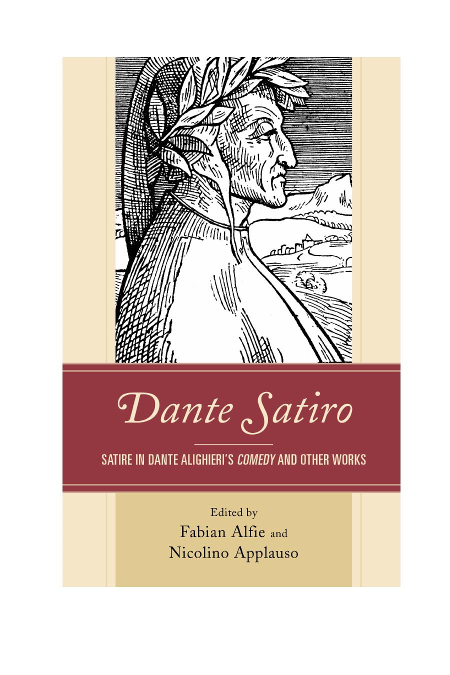 Dante Satiro Satire In Dante Alighieris Comedy And Other Works Fabian Alfie Nicolino Applauso