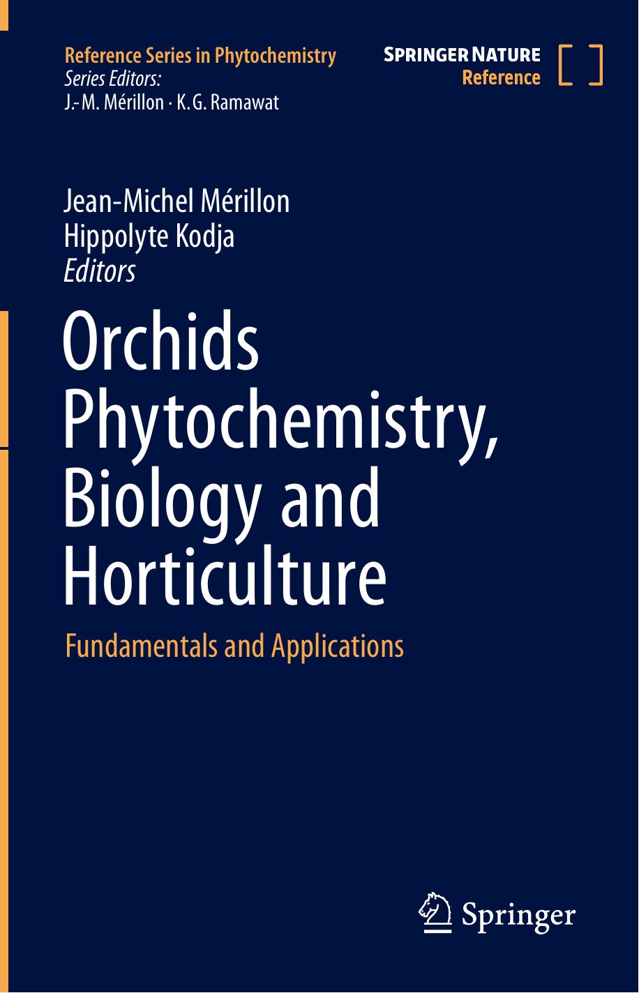 Orchids Phytochemistry Biology And Horticulture Fundamentals And Applications Jeanmichel Mrillon
