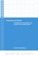 Practices Of Power Revisiting The Principalities And The Powers In The Pauline Letters Robert Ewusie Moses