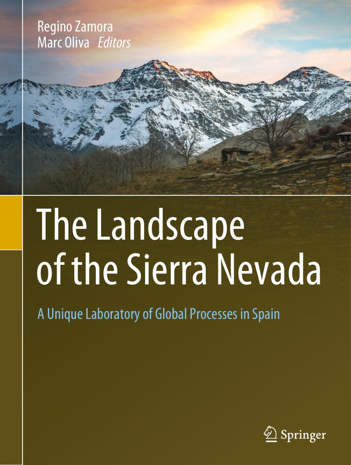 The Landscape Of The Sierra Nevada 1st Ed 2022 Regino Zamora
