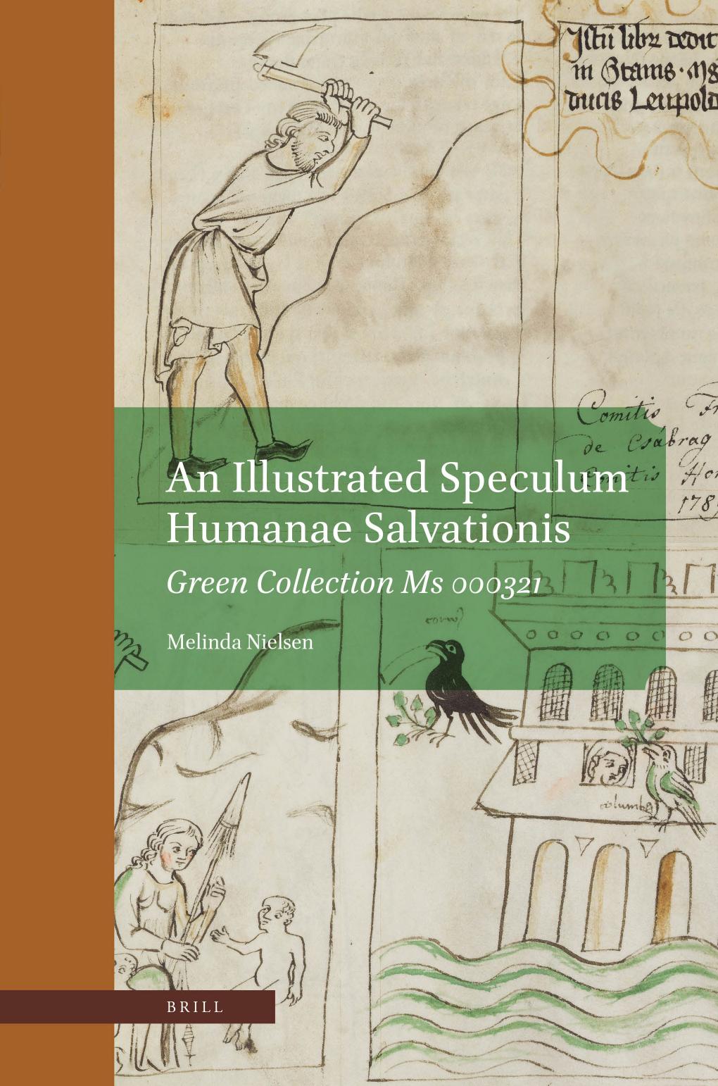 An Illustrated Speculum Humanae Salvationis Green Collection Ms 000321 Melinda Nielsen