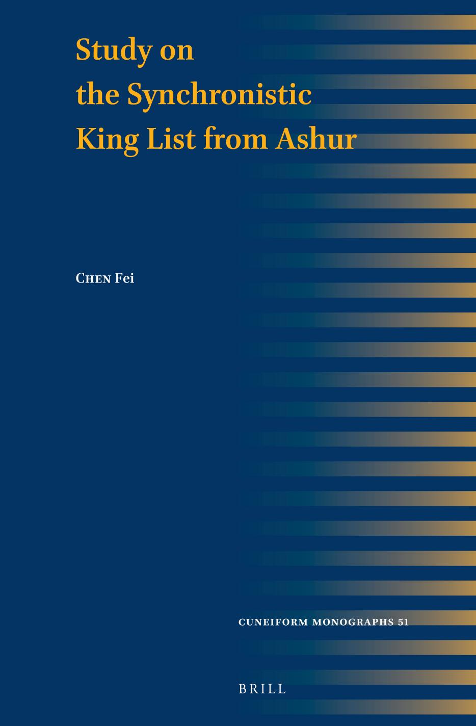 Study On The Synchronistic King List From Ashur Fei Chen