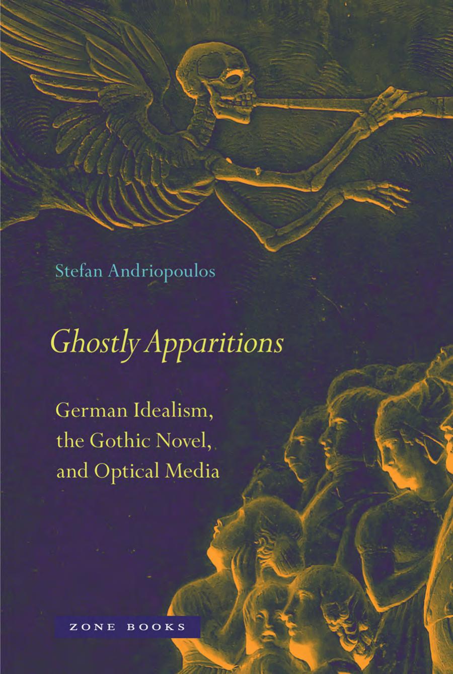 Ghostly Apparitions Stefan Andriopoulos