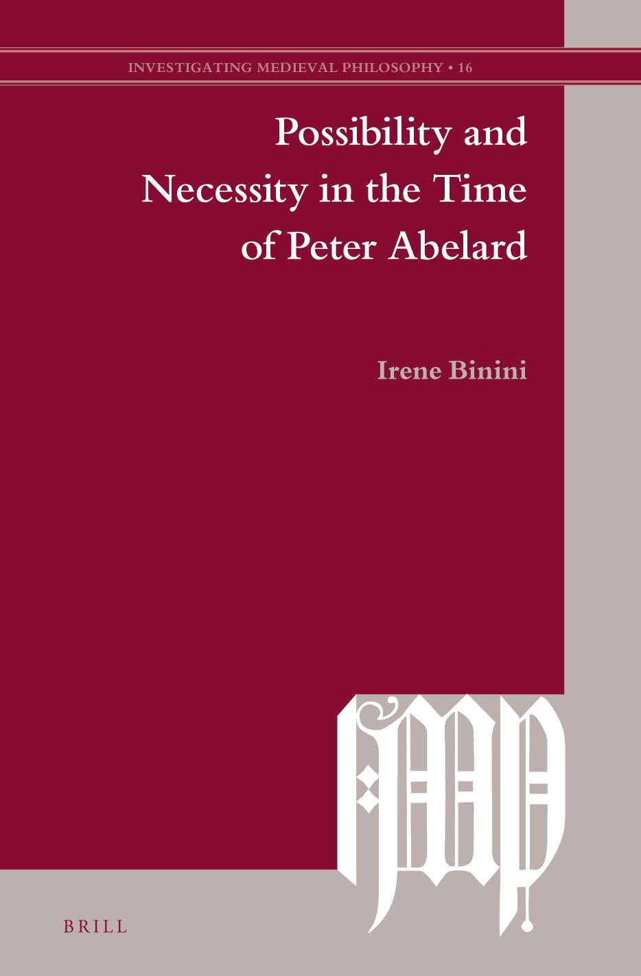 Possibility And Necessity In The Time Of Peter Abelard Irene Binini