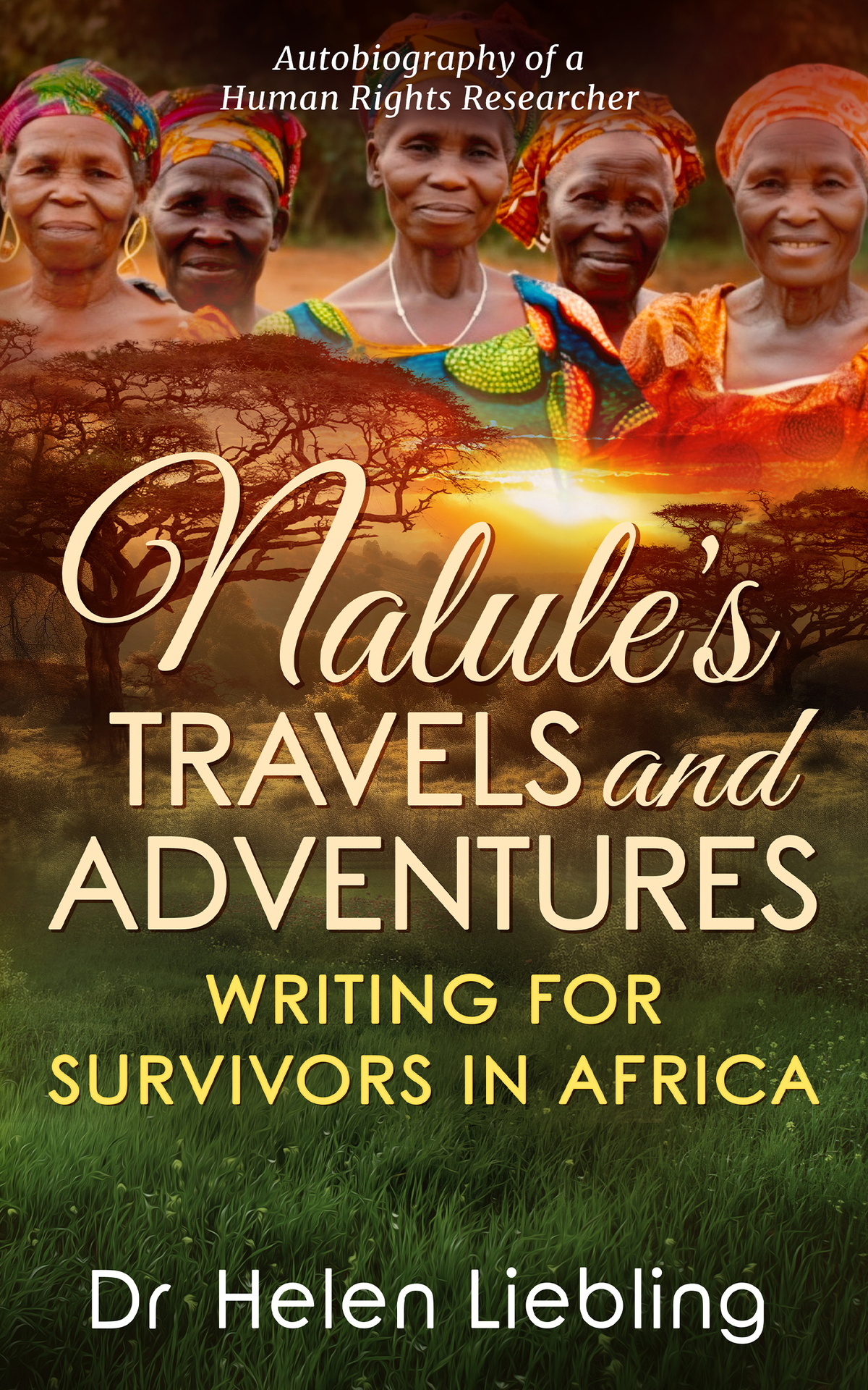 Nalules Travels And Adventures Writing For Survivors In Africa Liebling