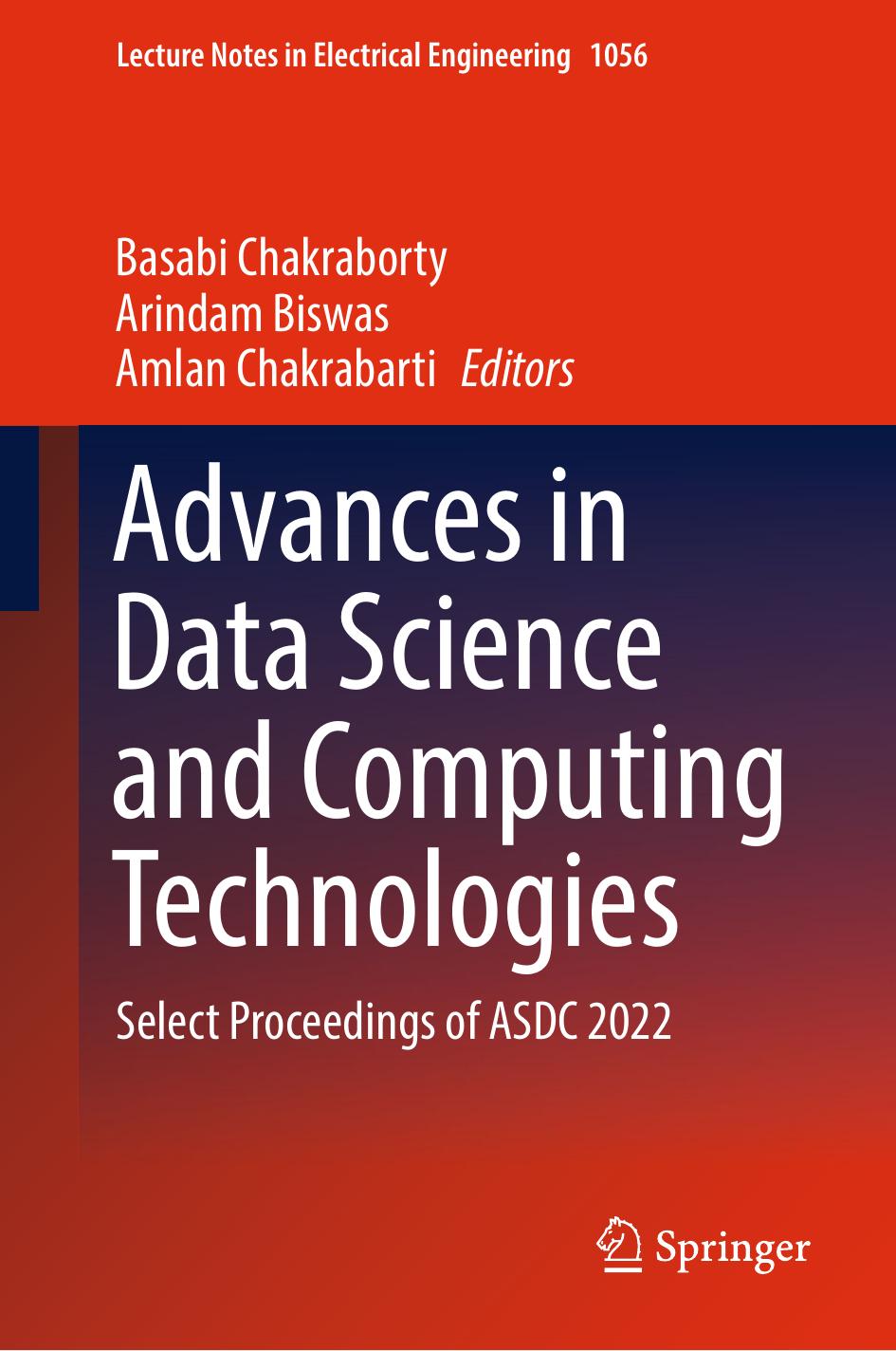 Advances In Data Science And Computing Technologies Select Proceedings Of Asdc 2022 Basabi Chakraborty
