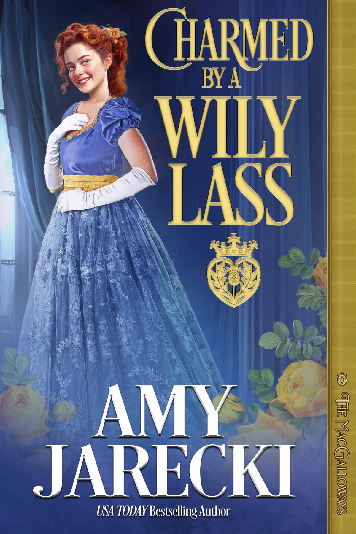 Charmed By A Wily Lass The Macgalloways Book 6 Amy Jarecki