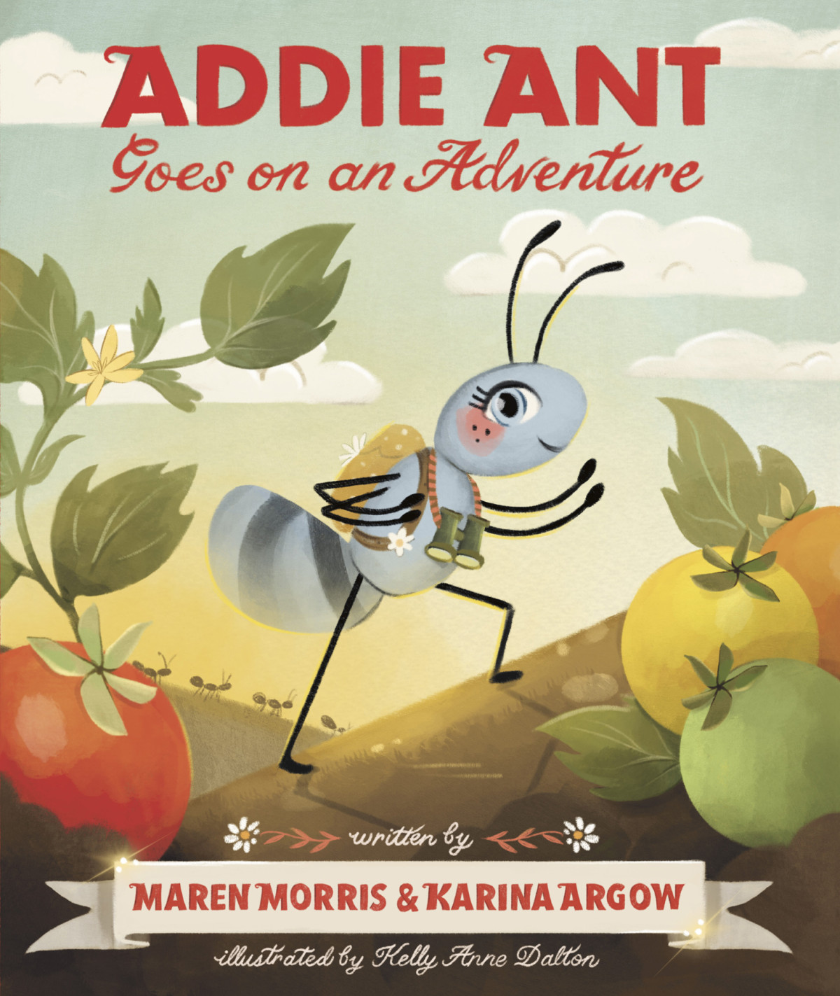 Addie Ant Goes On An Adventure Maren Morris Kelly Anne Dalton