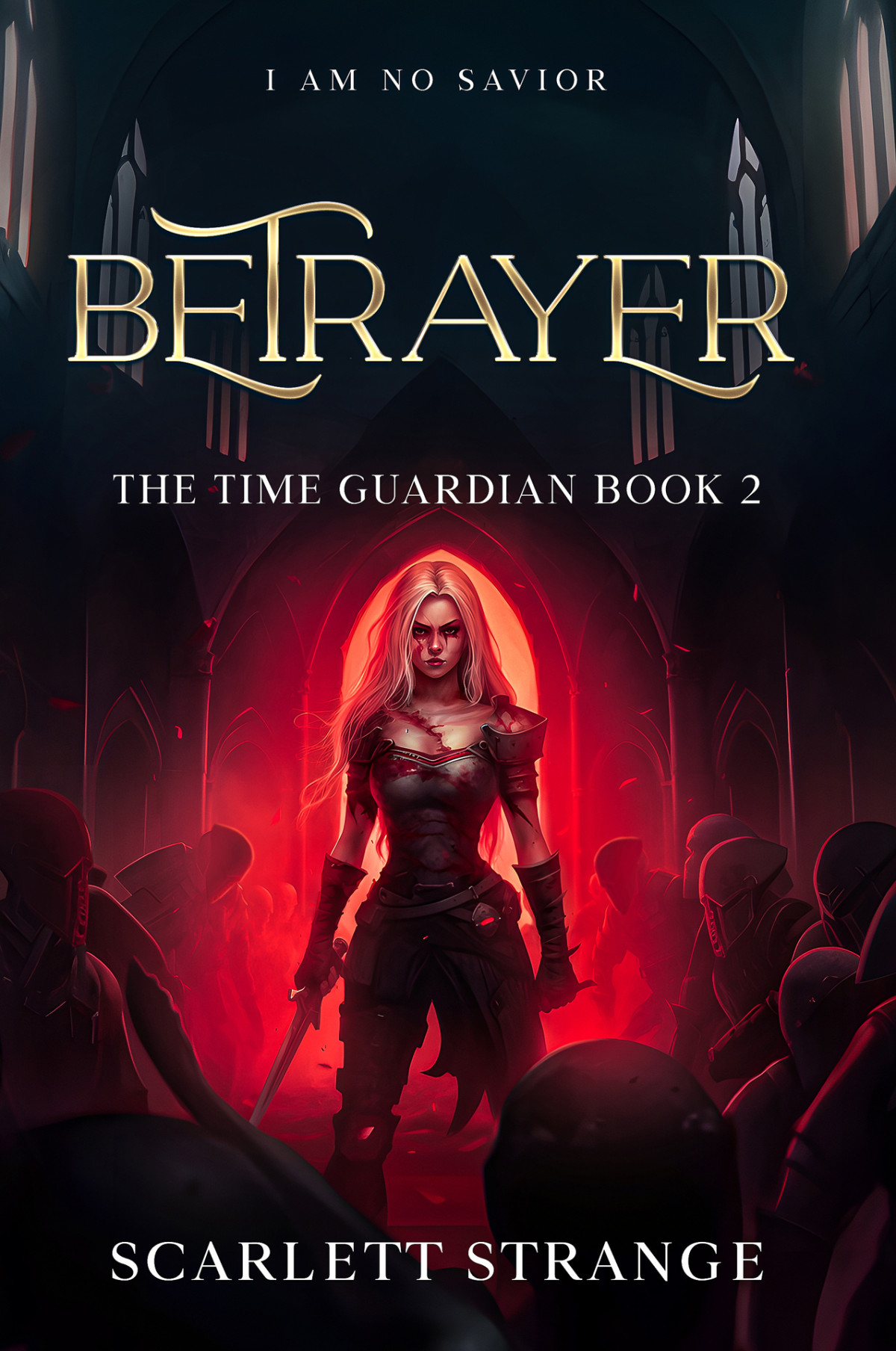 Betrayer The Time Guardian Book 2 Scarlett Strange