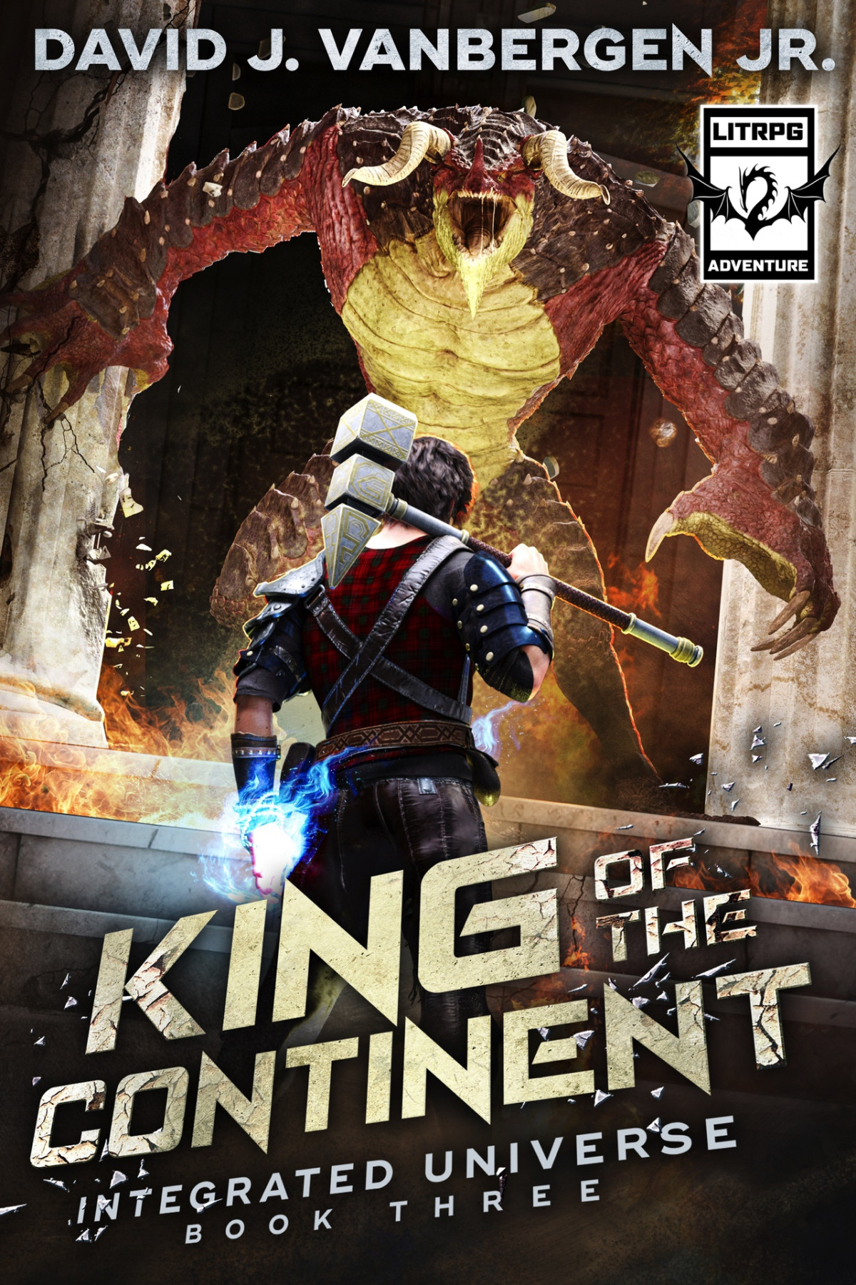 King Of The Continent A Litrpg Adventure David J Vanbergen Jr