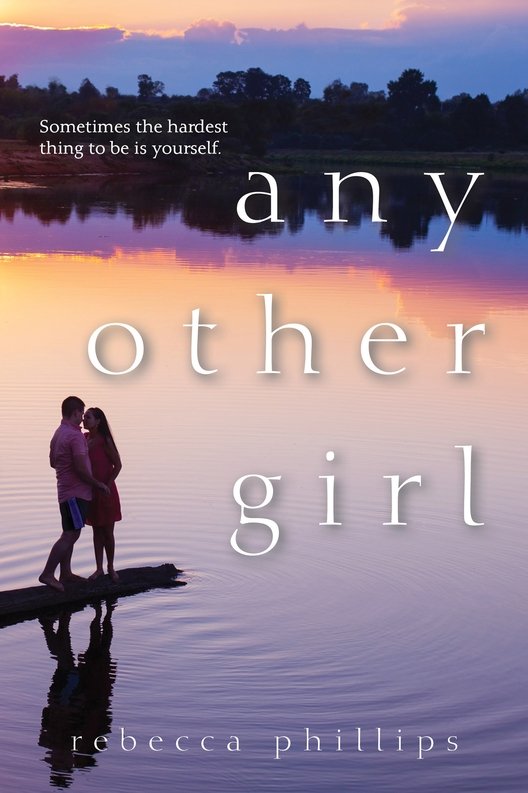 Any Other Girl Rebecca Phillips