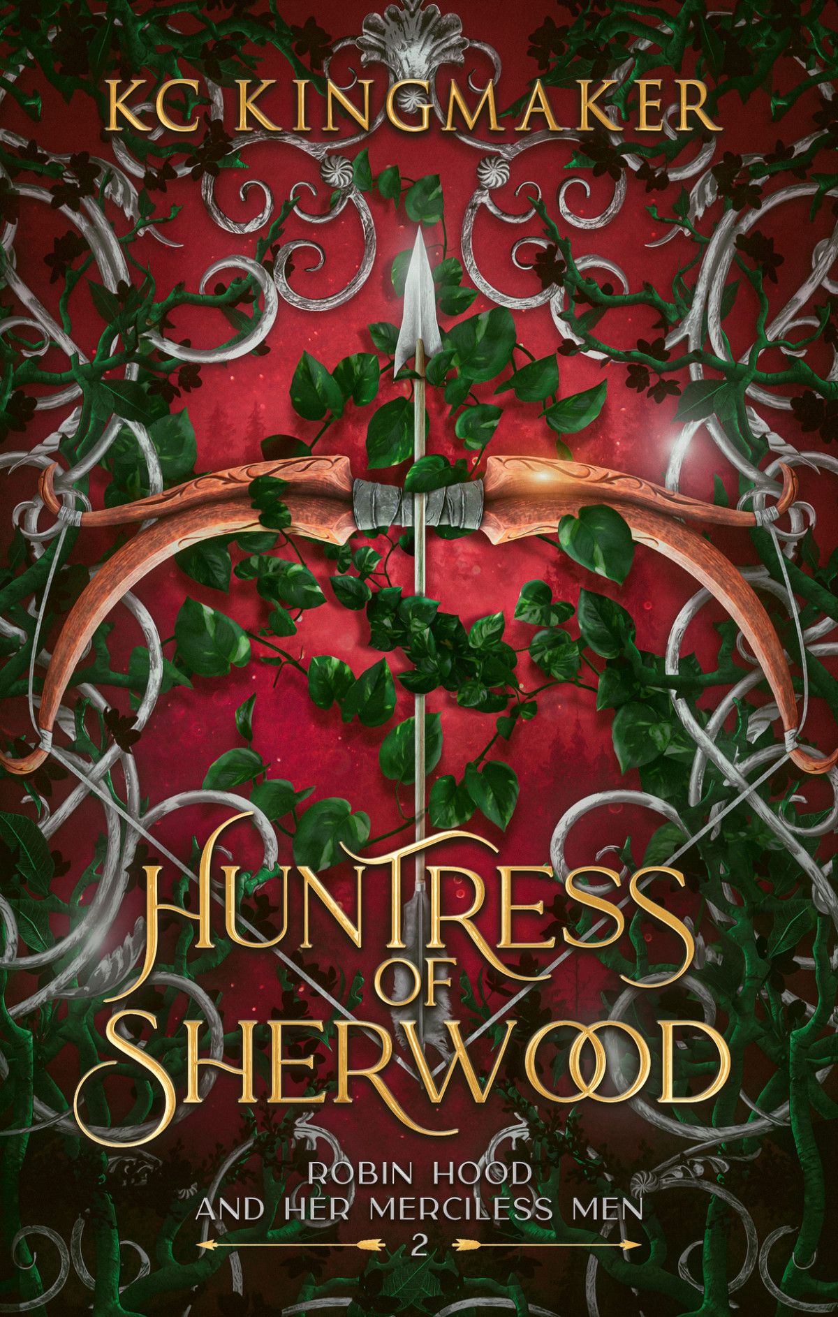 Huntress Of Sherwood Robin Hood And Her Merciless Men Book 2 Kc Kingmaker