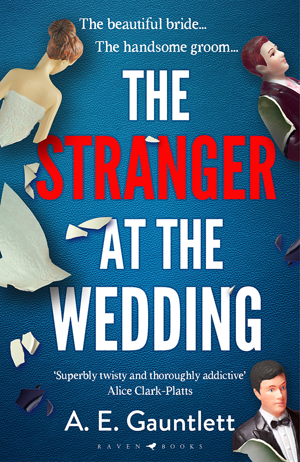 The Stranger At The Wedding A E Gauntlett
