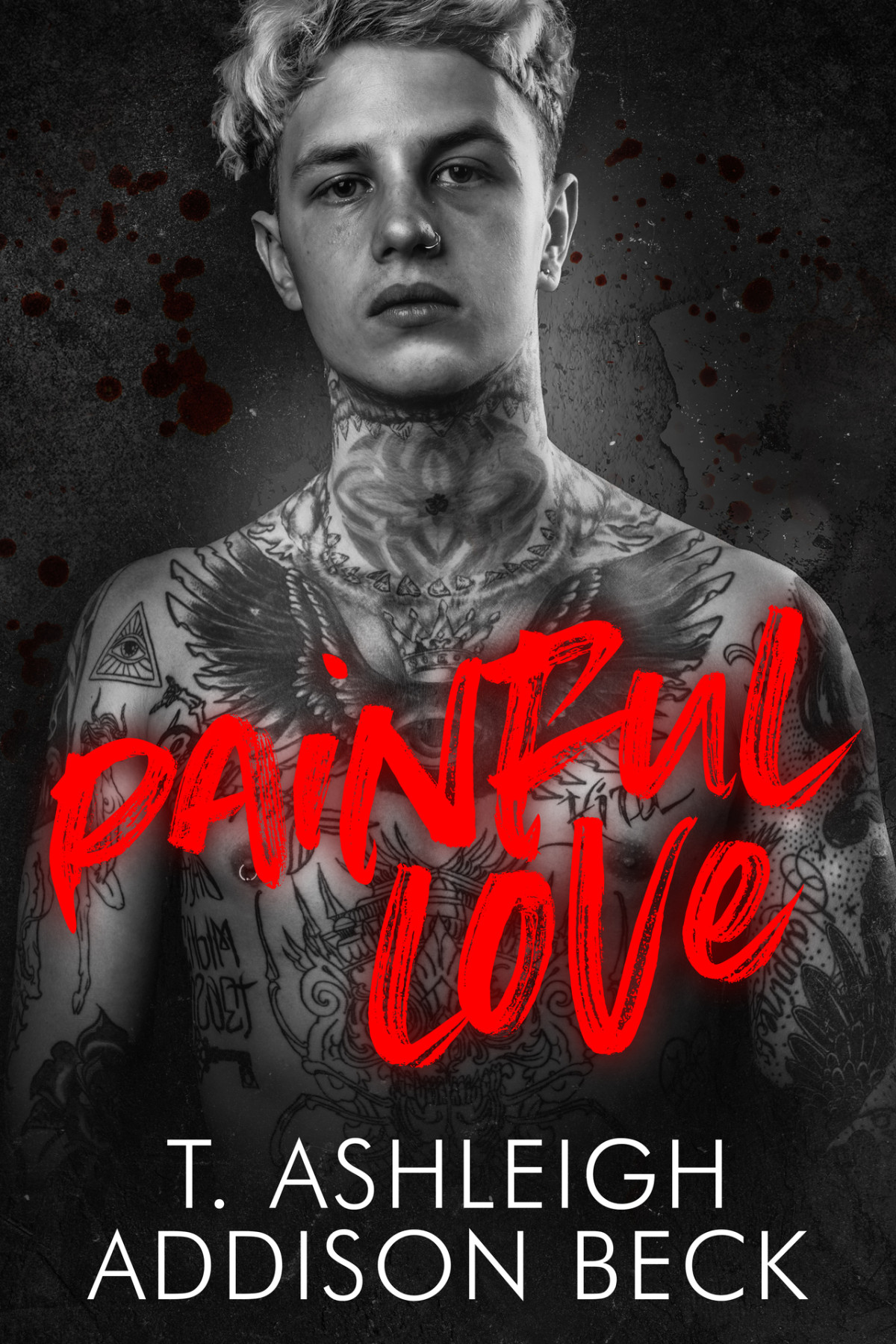 Painful Love T Ashleigh Addison Beck
