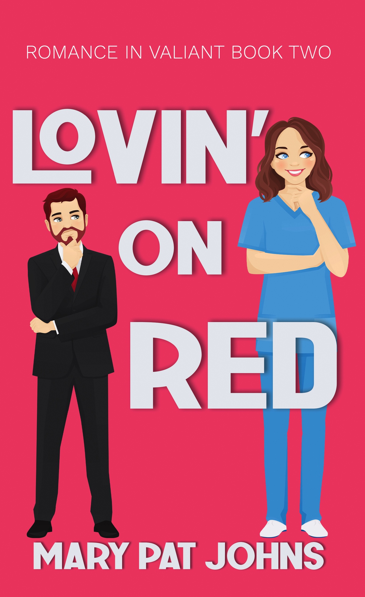 Lovin On Red Romance In Valiant Book 2 Mary Pat Johns
