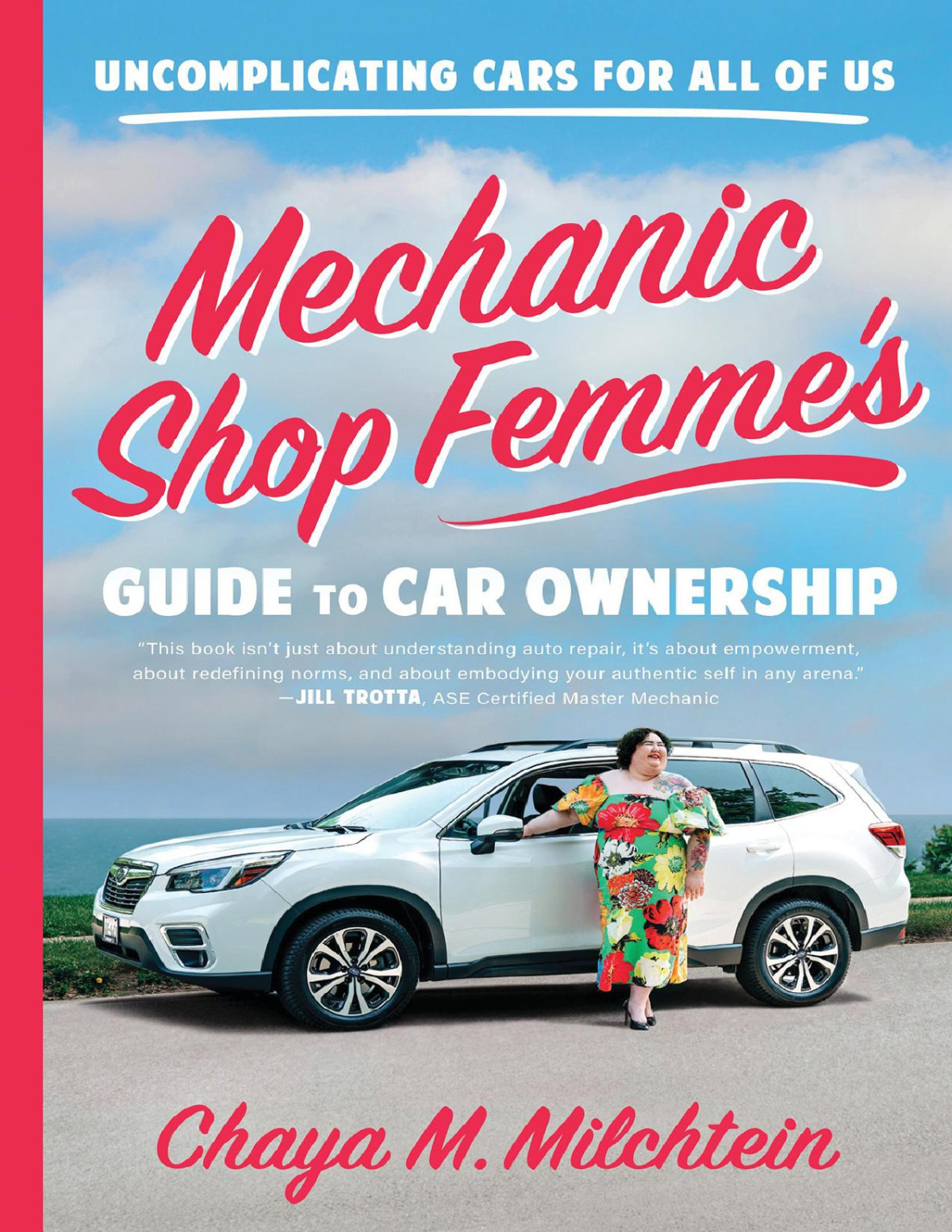 Mechanic Shop Femmes Guide To Car Ownership Chaya M Milchtein