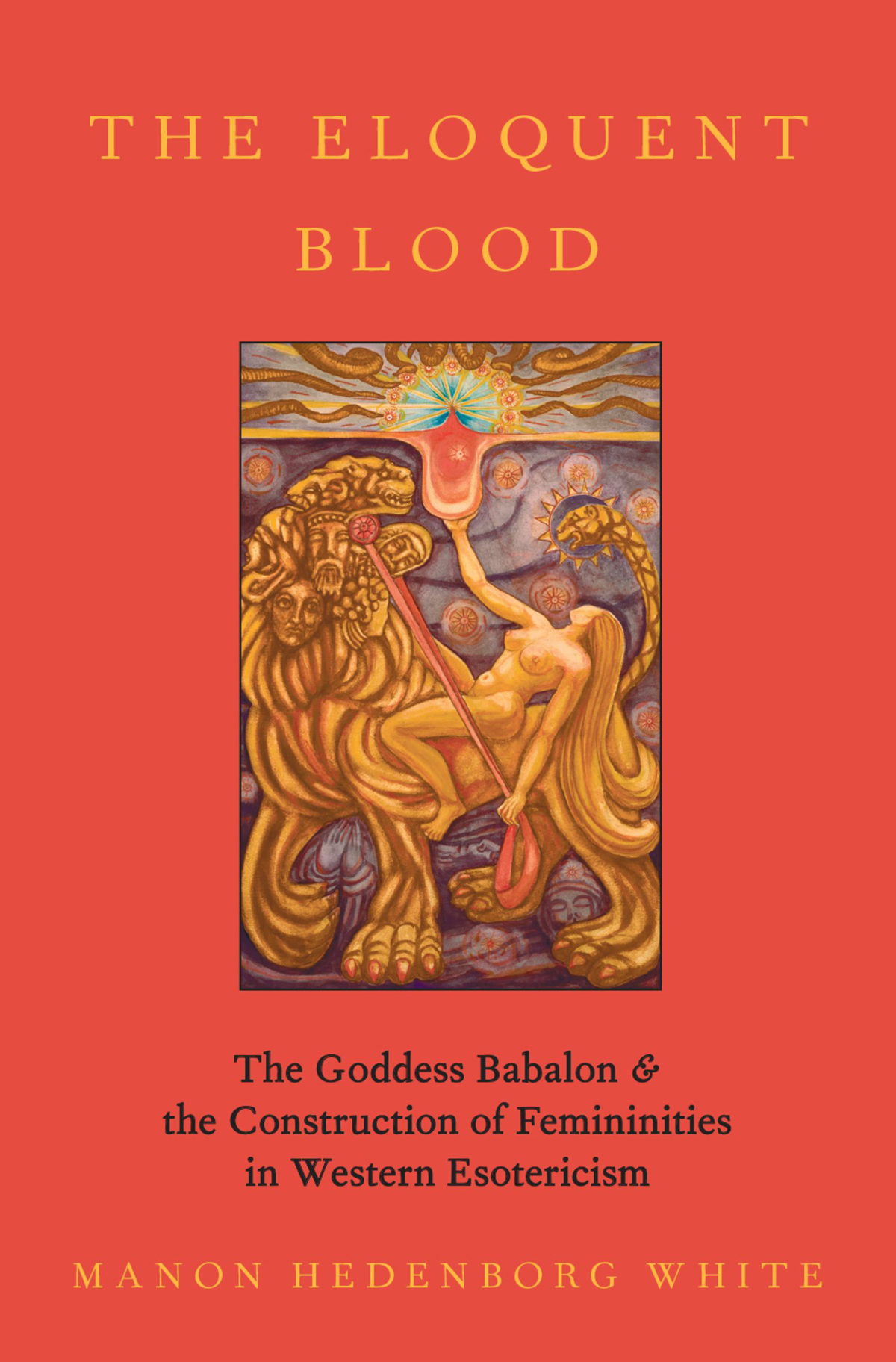The Eloquent Blood Manon Hedenborg White
