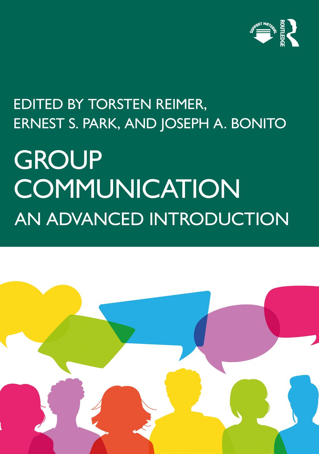 Group Communication An Advanced Introduction Torsten Reimer Ernest S Park Joseph A Bonito