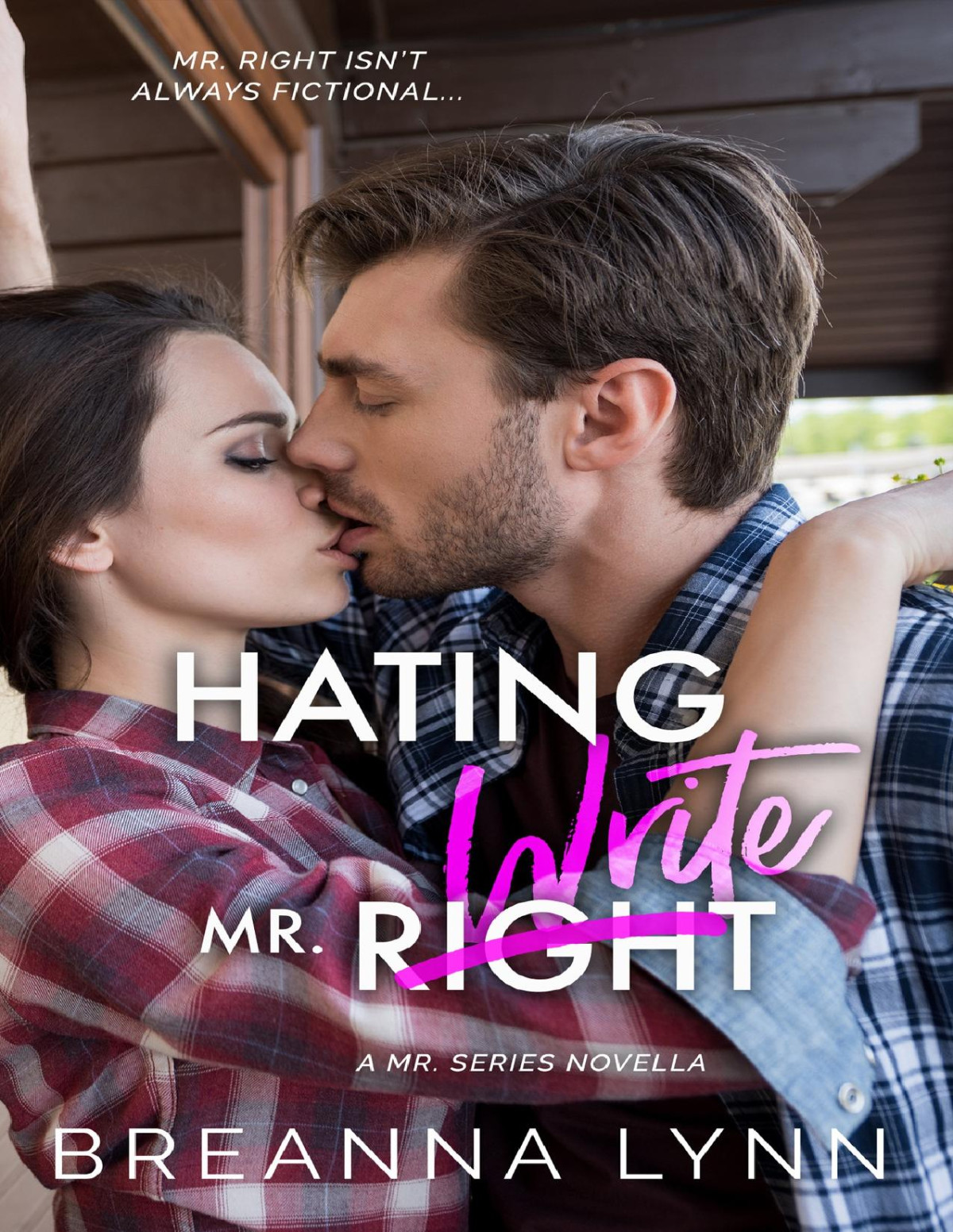 Hating Mr Write A Smalltown Single Mom Grumpysunshine Romance 1st Breanna Lynn