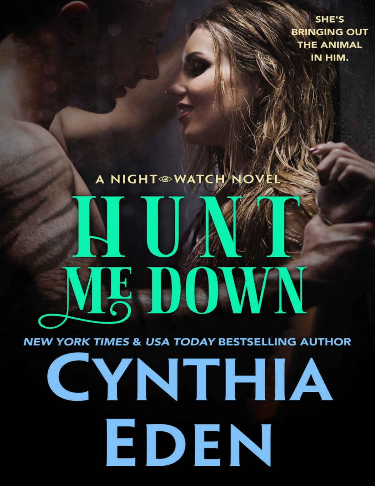 Hunt Me Down Cynthia Eden