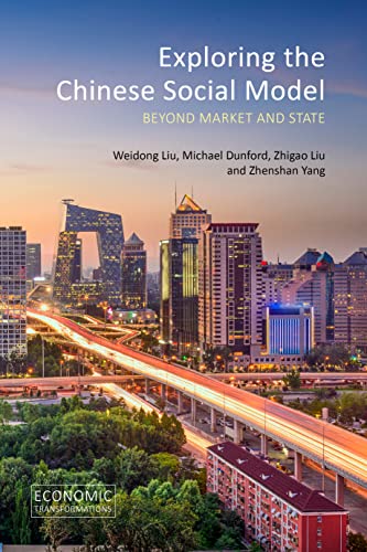 Exploring The Chinese Social Model Beyond Market And State Weidong Liu