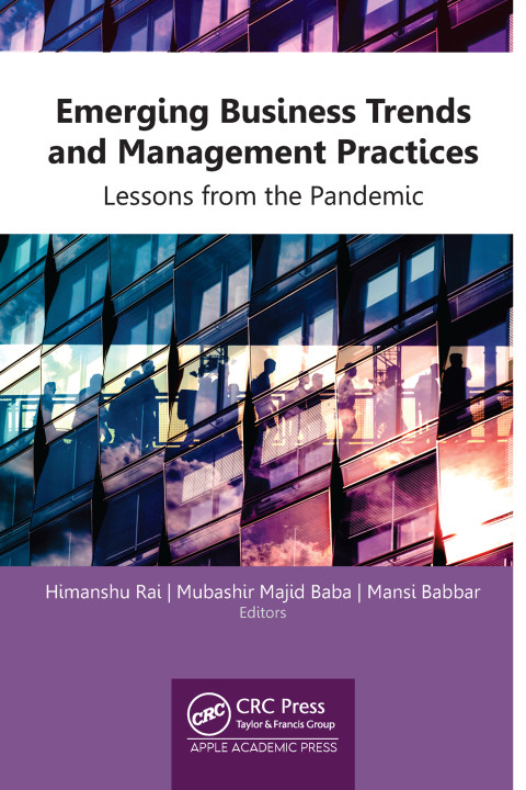 Emerging Business Trends And Management Practices Lessons From The Pandemic 1st Edition Himanshu Rai