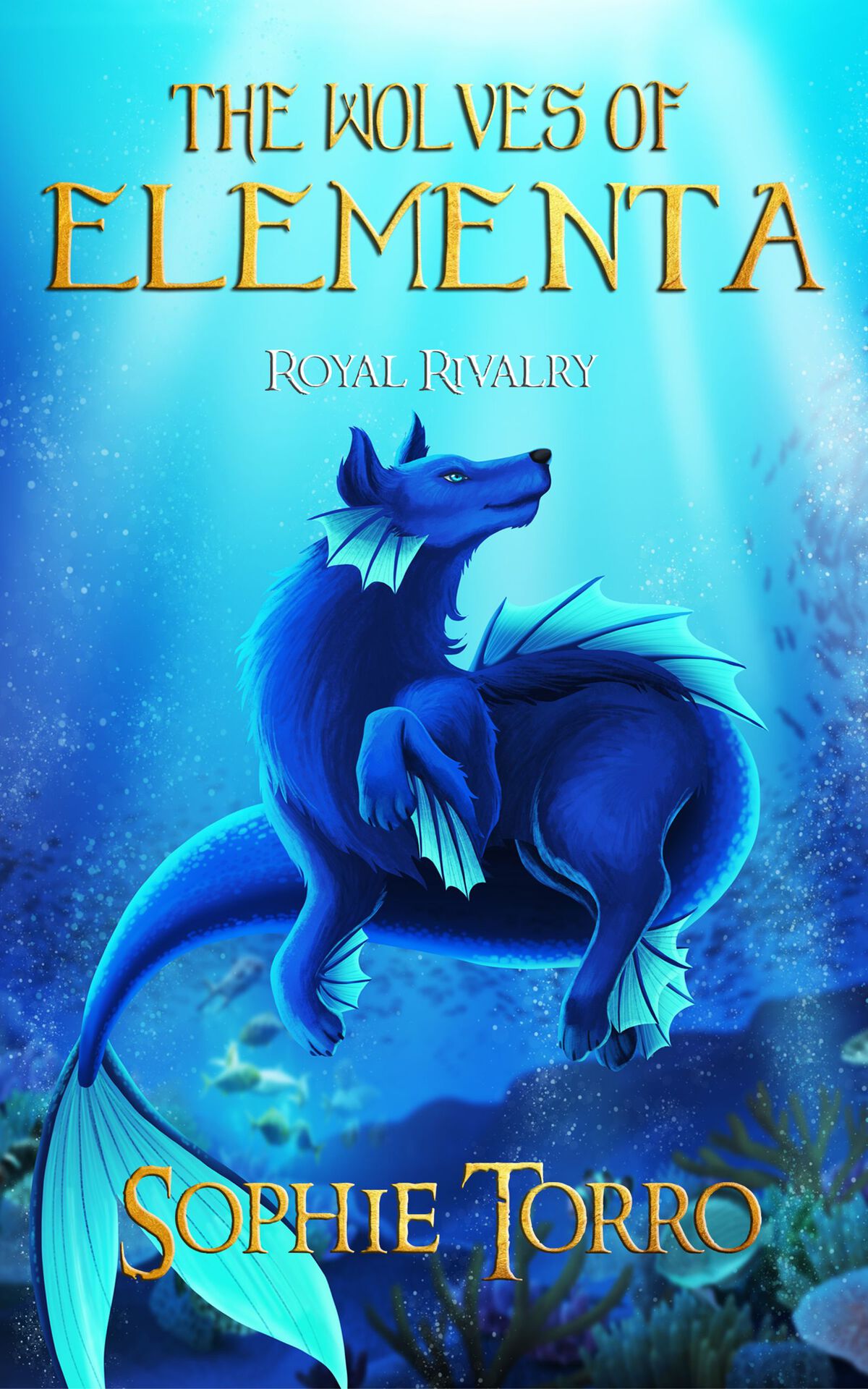 The Wolves Of Elementa Royal Rivalry Sophie Torro
