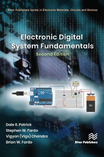 Electronic Digital System Fundamentals 2nd Edition Dale R Patrick