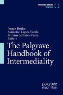 The Palgrave Handbook Of Intermediality Jrgen Bruhn Asuncin Lpezvarela