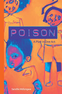 Poison A Play In One Act Sandile Mdlongwa