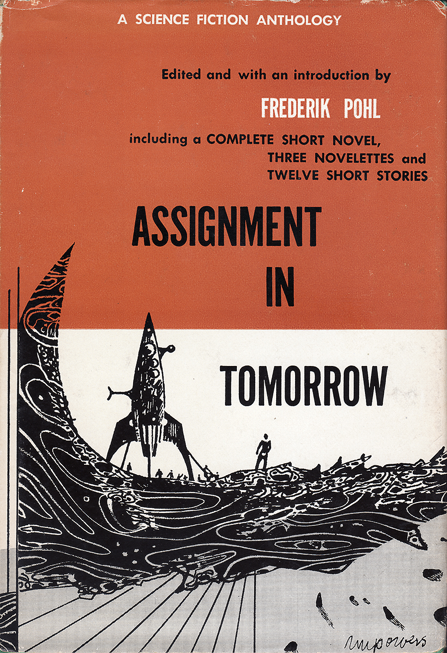 Assignment In Tomorrow A Science Fiction Anthology 2nd Frederik Pohl