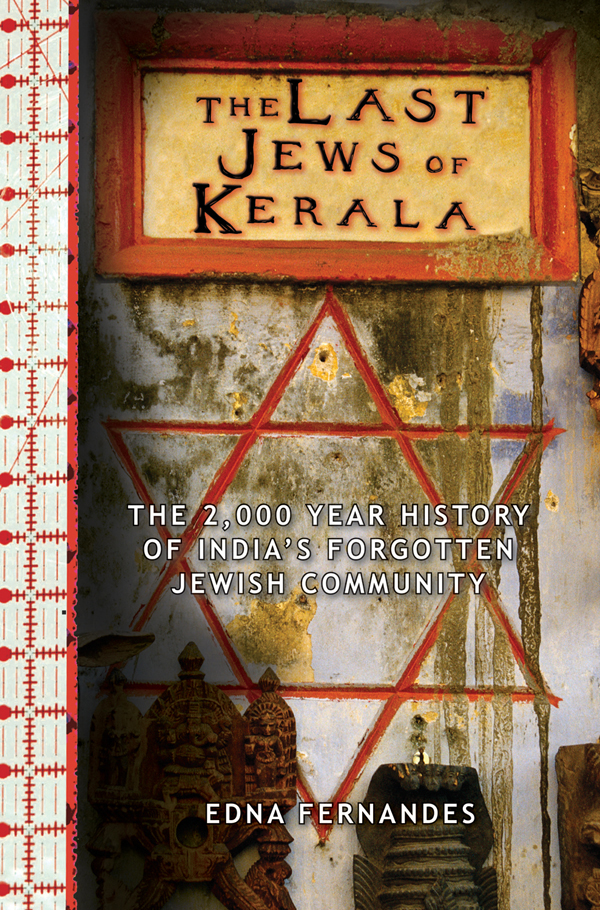 The Last Jews Of Kerala Edna Fernandes