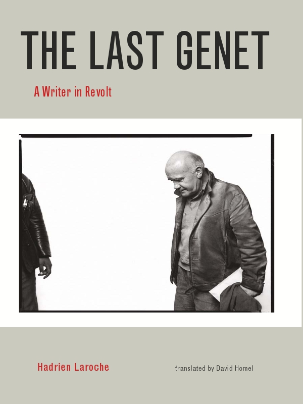 The Last Genet Laroche Hadrien Homel David Homel David