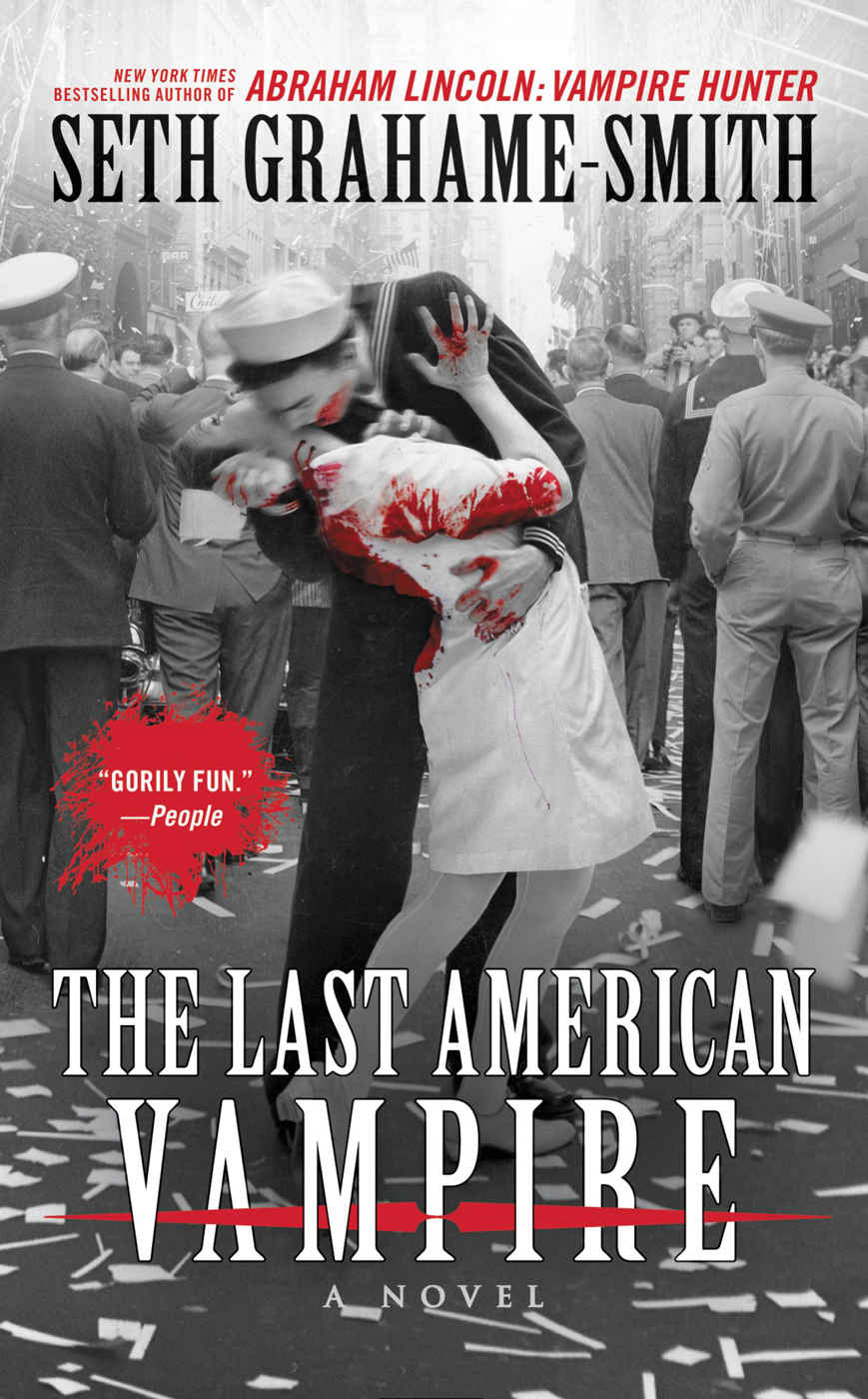 The Last American Vampire Seth Grahamesmith