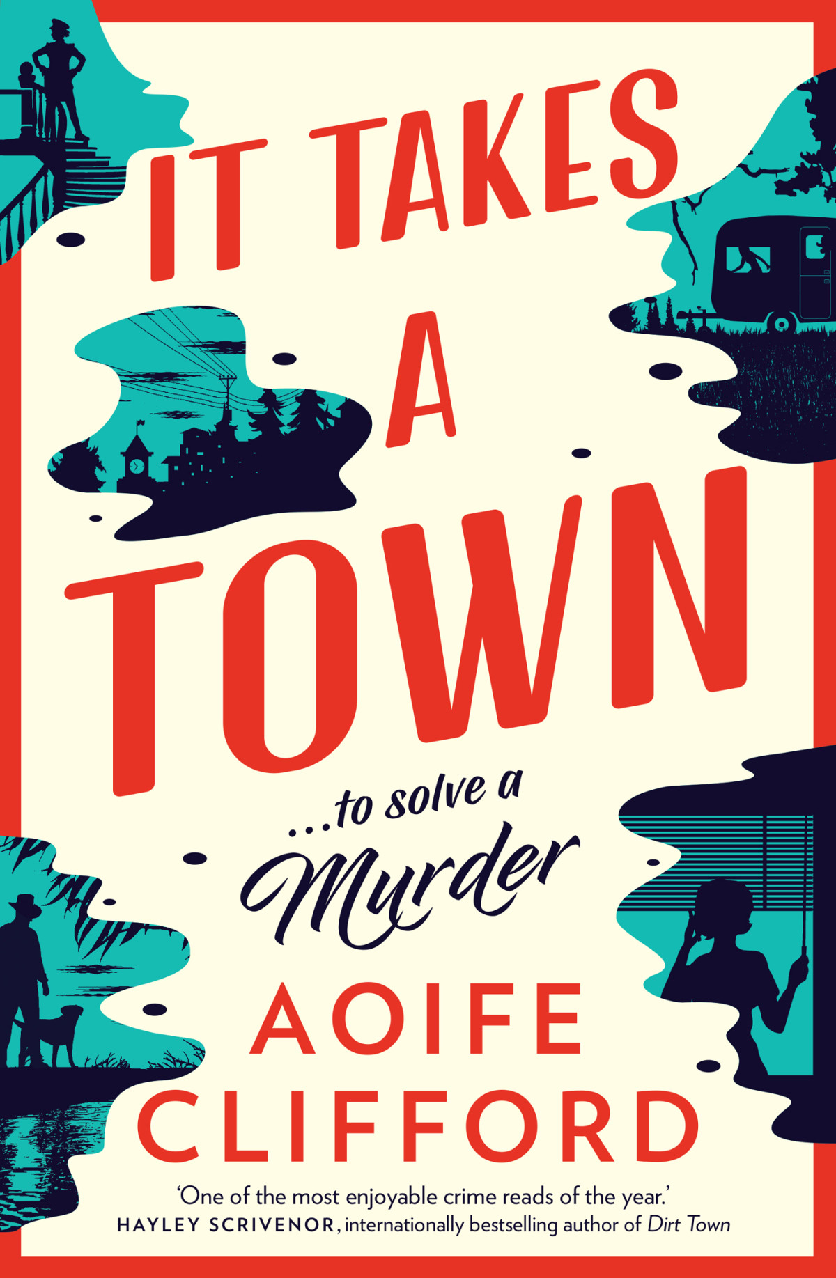 It Takes A Town Aoife Clifford