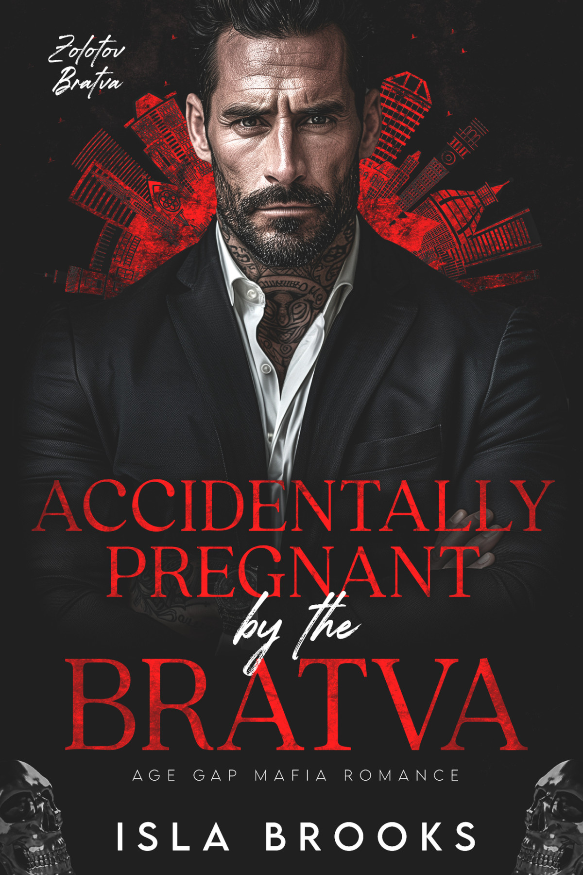 Accidentally Pregnant By The Bratva Age Gap Mafia Romance Isla Brooks