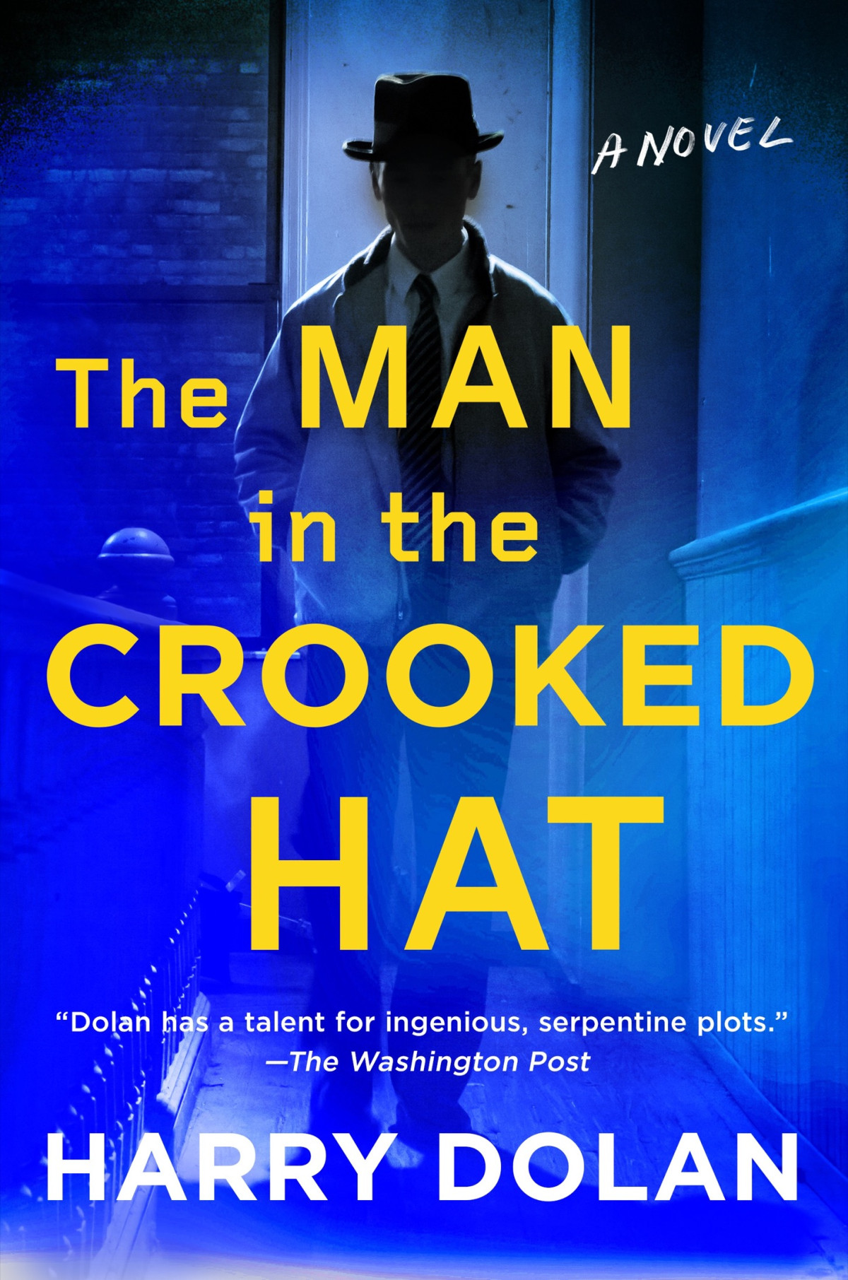 The Man In The Crooked Hat Harry Dolan