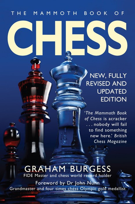 The Mammoth Book Of Chess Graham Burgess